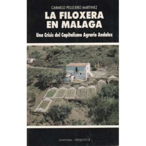 La filoxera en Málaga