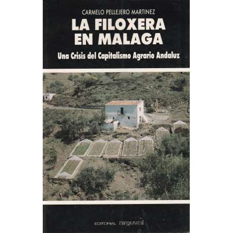 La filoxera en Málaga