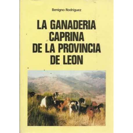 LA GANADERÍA CAPRINA DE LA PROVINCIA DE LEÓN