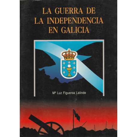 La guerra de independencia en Galicia