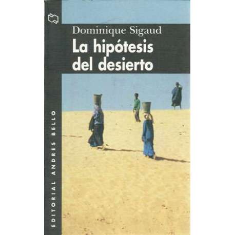 La hipótesis del desierto