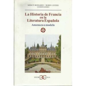 La historia de Francia en la literatura española