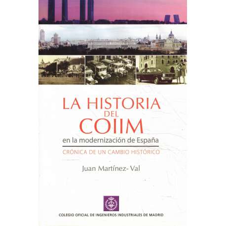 La historia del COIIM en la modernización de España