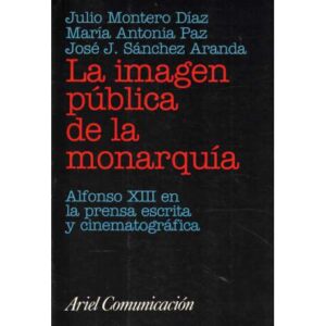 La imagen pública de la monarquía