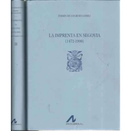 La imprenta de Segovia (1472-1900), 2 tomos