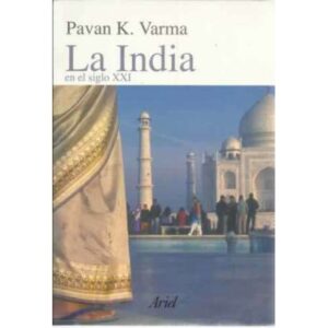 LA INDIA EN EL SIGLO XXI