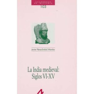 La India medieval: Siglos VI-XV