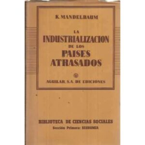 La industrialización de los países atrasados
