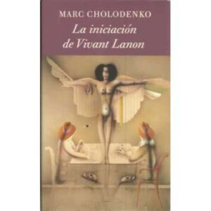 La iniciación de Vivant Lanon