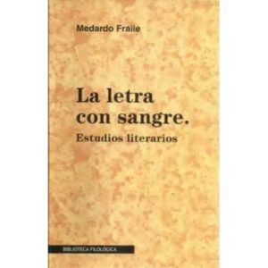 La letra con sangre. Estudios literarios