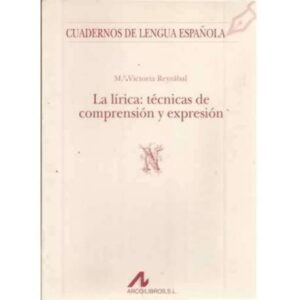 La lírica: técnicas de compresión y expresión