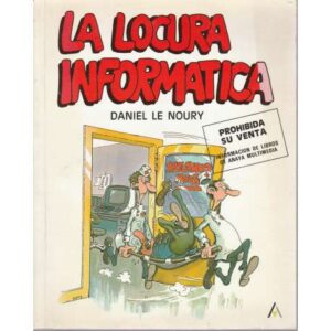 La locura informática