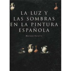 La luz y las sombras en la pintura española