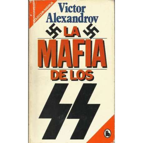 La mafia de los SS