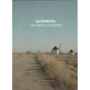La Mancha, un tópico literario