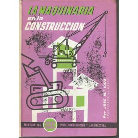 La maquinaria en la construcción