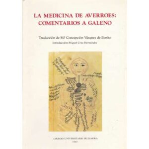 La medicina de Averroes: comentarios a Galeno