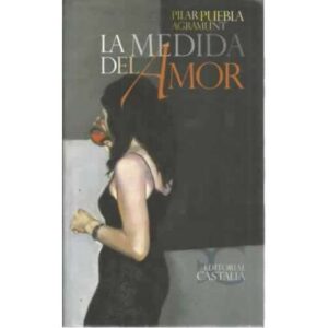 La medida del amor
