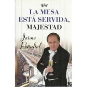 La mesa está servida, Majestad