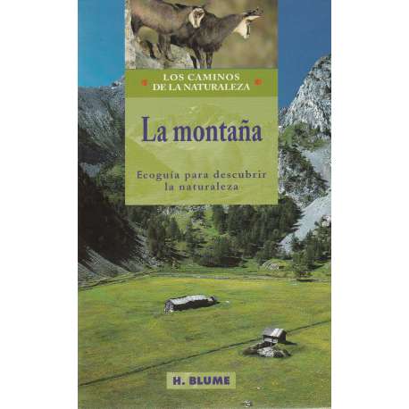 La montaña. Ecoguía para descubrir la naturaleza