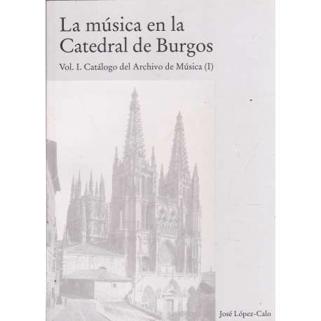 La música en la Catedral de Burgos. Colección 13 tomos