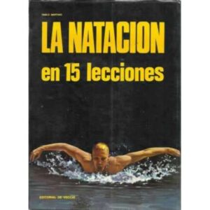 LA NATACIÓN EN 15 LECCIONES