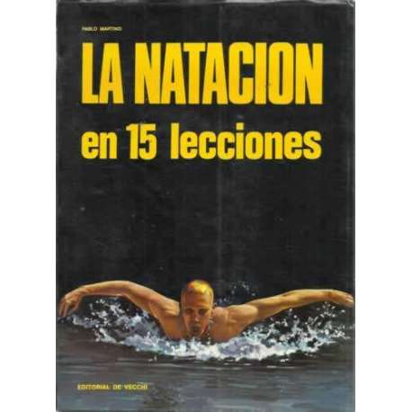 LA NATACIÓN EN 15 LECCIONES