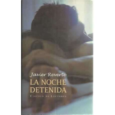 La noche detenida