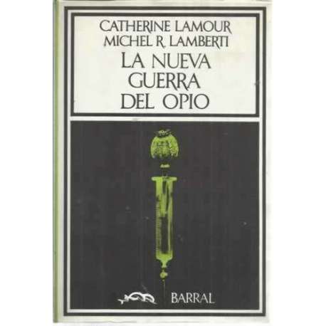 LA NUEVA GUERRA DEL OPIO