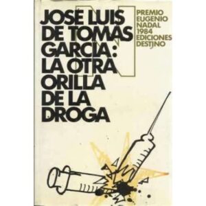 La otra orilla de la droga