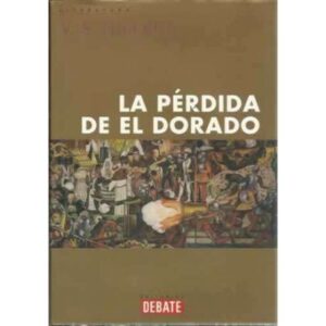 La pérdida de El Dorado