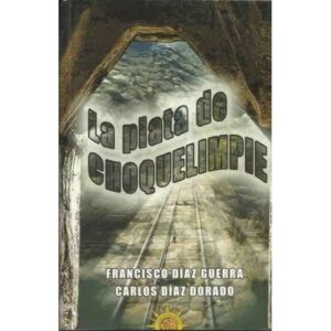 La plata de Choquelimpie