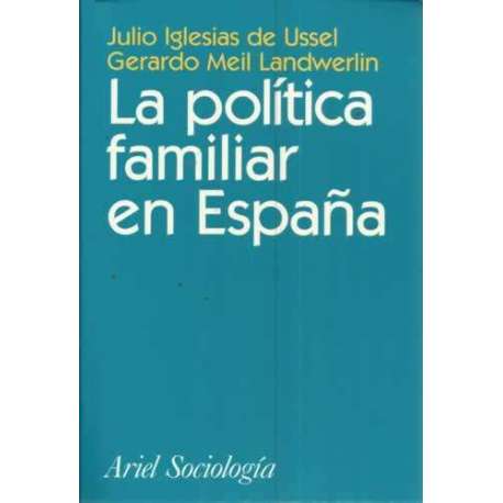 LA POLÍTICA FAMILIAR EN ESPAÑA