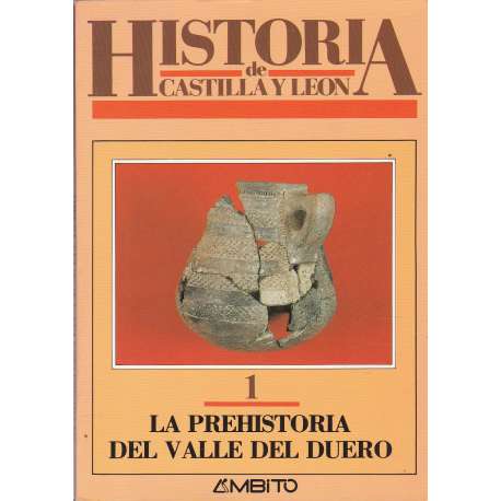 La Prehistoria del Valle del Duero