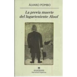 La previa muerte del lugarteniente Aloof