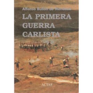 La Primera Guerra Carlista