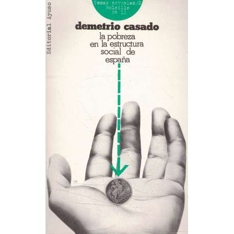 La probreza en la estructura social de España