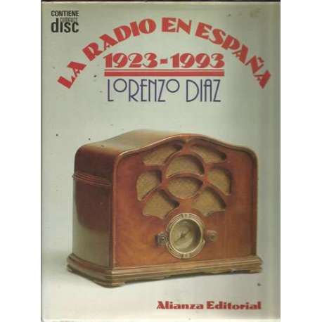 LA RADIO EN ESPAÑA, 1923-1993