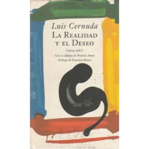 La realidad y el deseo (1924-1962)