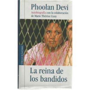 La reina de los bandidos. Autobiografía