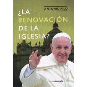 ¿La renovación de la Iglesia?