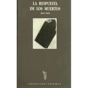 LA RESPUESTA DE LOS MUERTOS