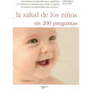 La salud de los niños en 200 preguntas