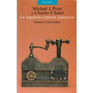 La segunda ruptura industrial