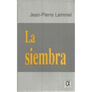 La siembra
