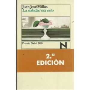 LA SOLEDAD ERA ESTO