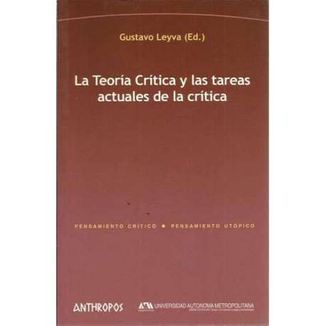 La teoría crítica y las tareas actuales de la crítica