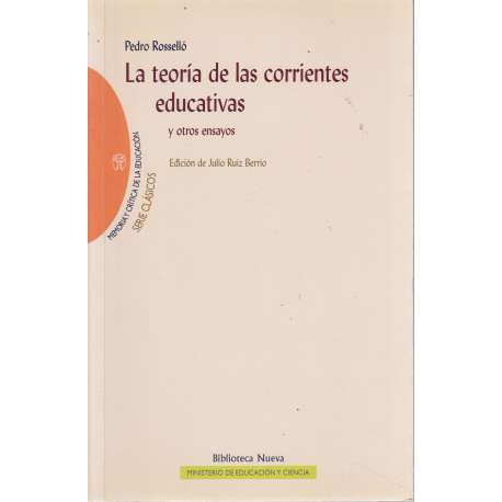 La teoría de las corrientes educativas y otros ensayos