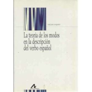 La teoría de los modos en la descripción del verbo español