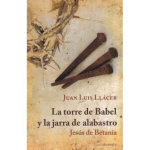 La torre de Babel y la jarra de alabastro